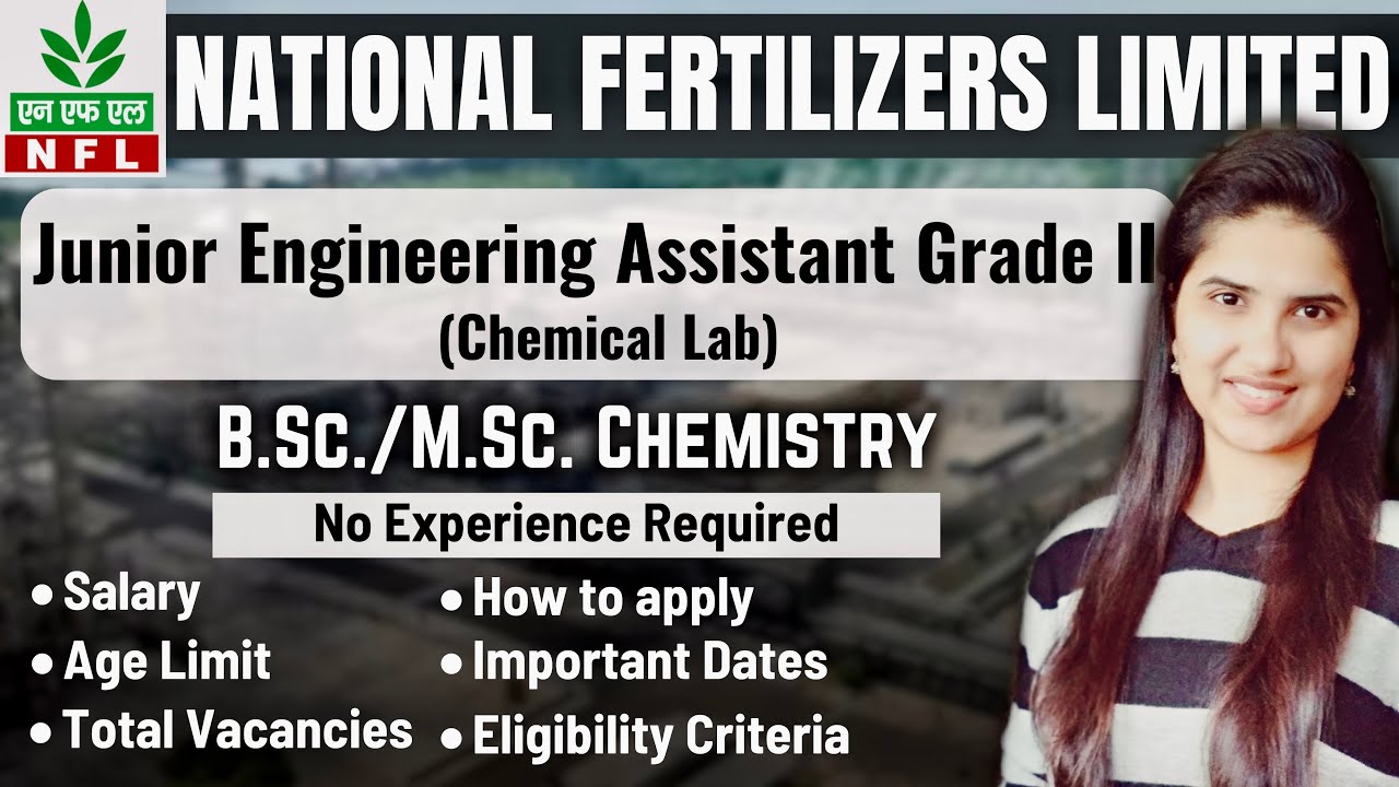 NFL Recruitment 2024 | National Fertilizers Limited Junior Engineering Assistant | BSc/MSc Chemistry