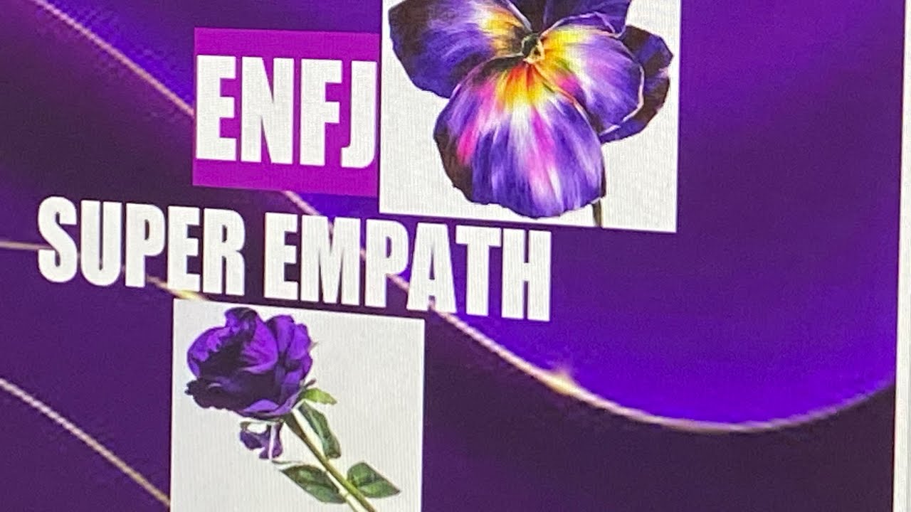 Why ENFJ is NOT the Typical EMPATH