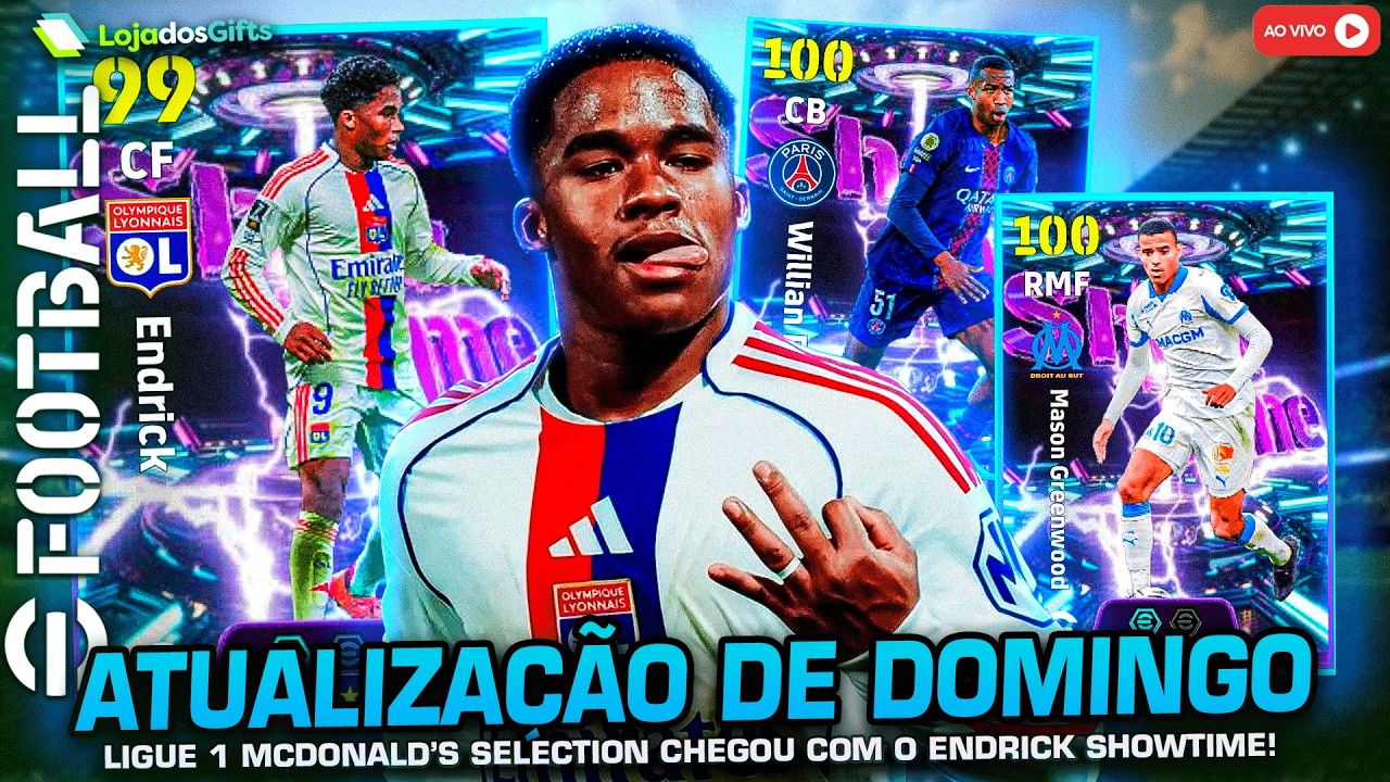 eFootball 2026 | ATUALIZAÇÃO de DOMINGO | (Show Time) Ligue 1 McDonald´s Selection! (AO VIVO)