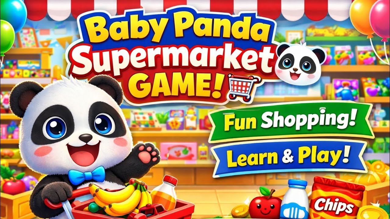 Baby Panda Supermarket Game 🐼🛒 | Kids Shopping Fun | Baby Panda World Gameplay