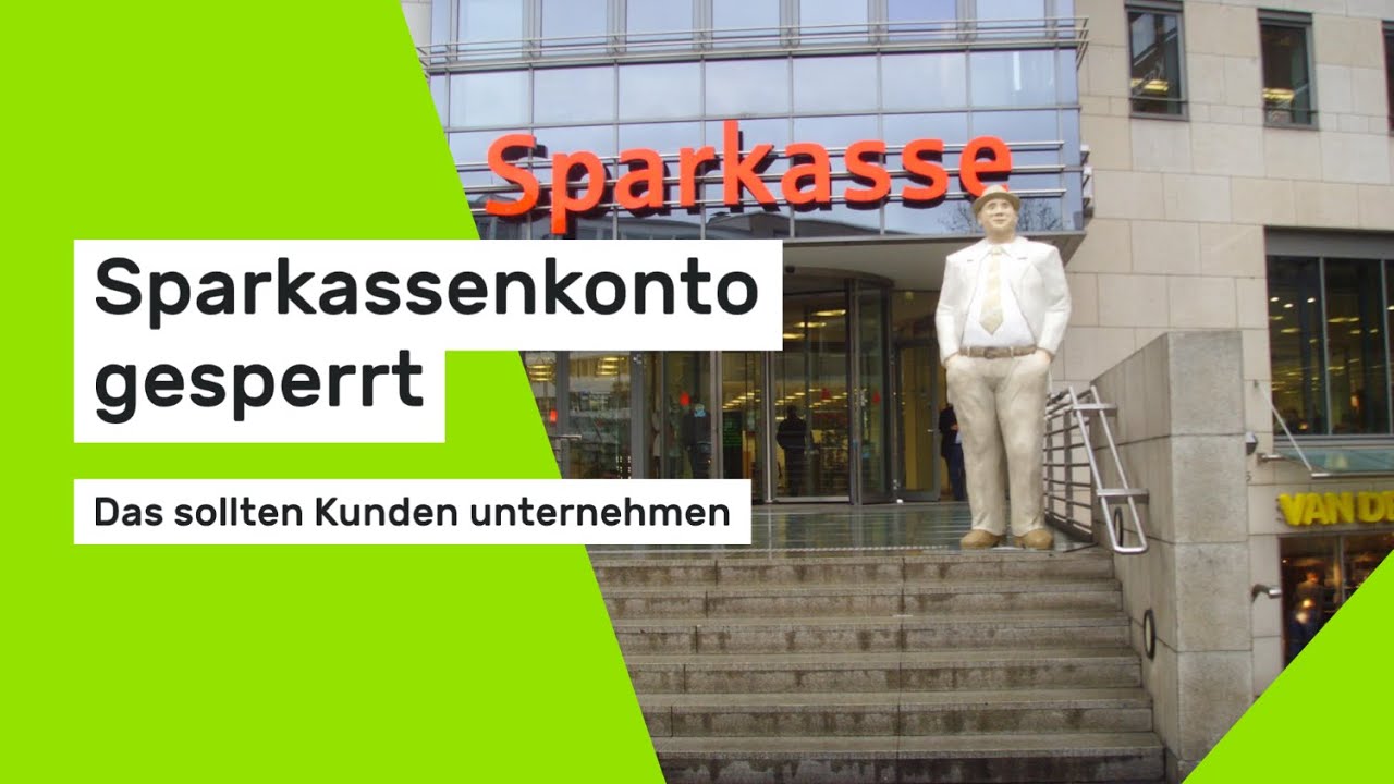 Sparkassenkonto gesperrt: Das k&ouml;nnen Sie tun