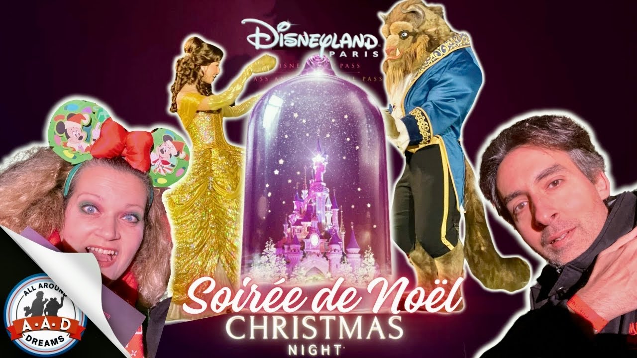 SOIRÉE DE NOËL À DISNEYLAND PARIS : CHRISTMAS NIGHT PASS ANNUELS