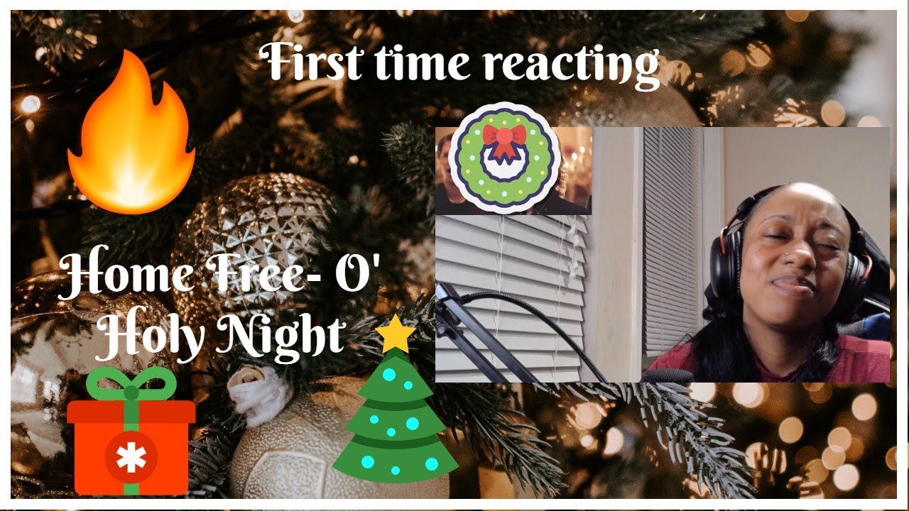 *First time reacting- Home Free- O Holy Night[Official video]