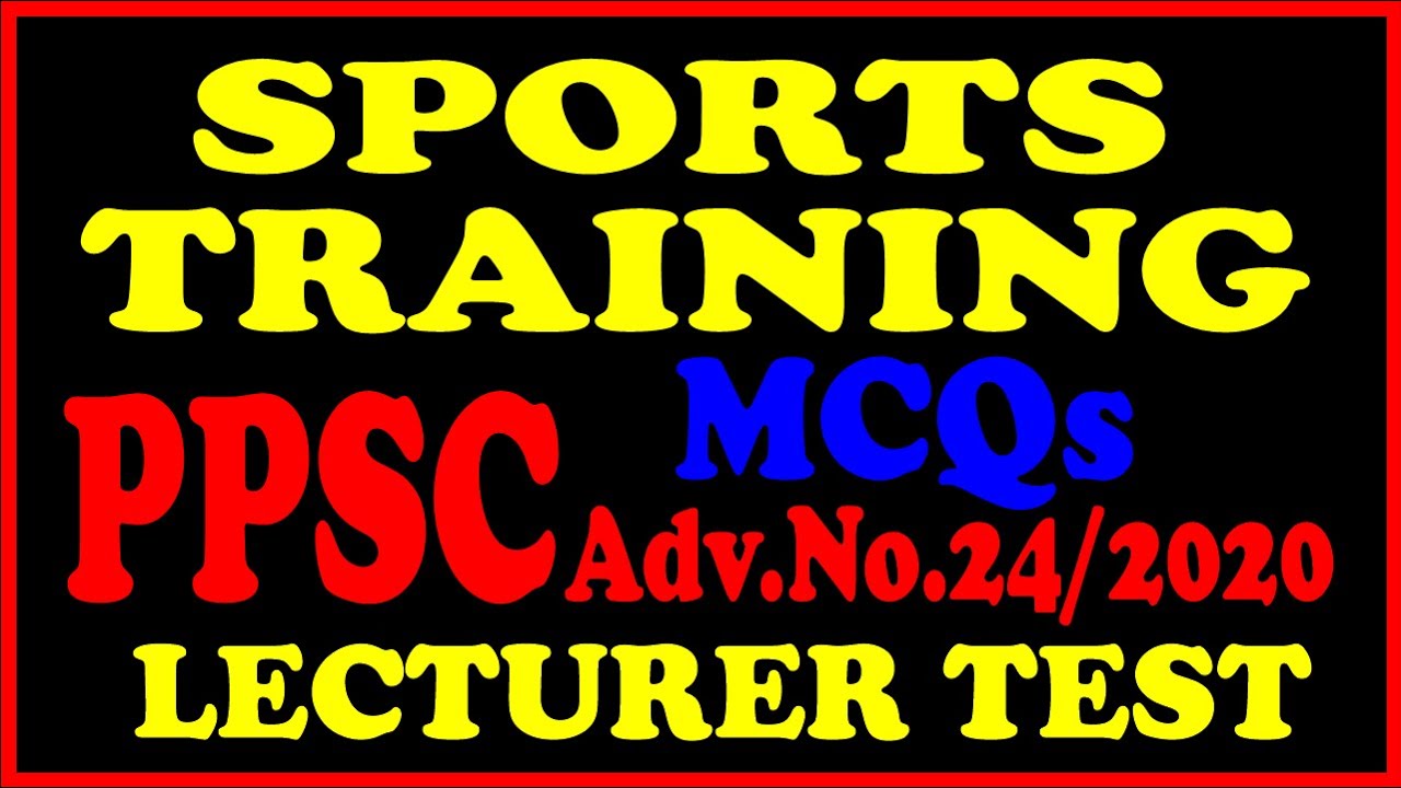 Sports training MCQs| PPSC lecturer in Physical Education test| Adv.No.24/2020| Dawn Virtual Academy