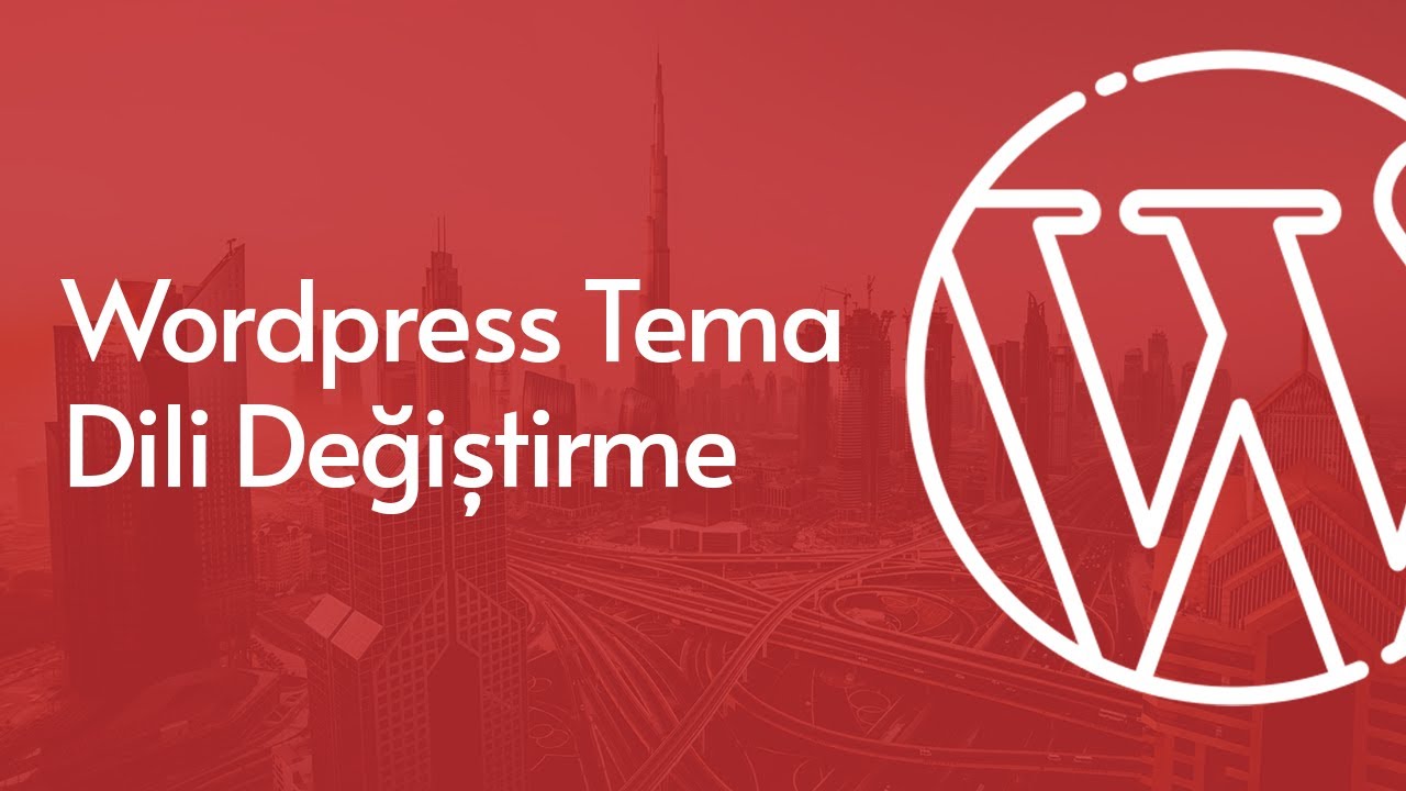 Wordpress - Tema Dili Değiştirmek