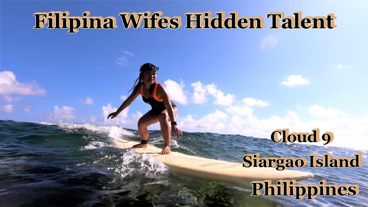 Филиппинская жена иностранца имеет скрытый талант - Cloud 9 - Остров Сиаргао, Филиппины