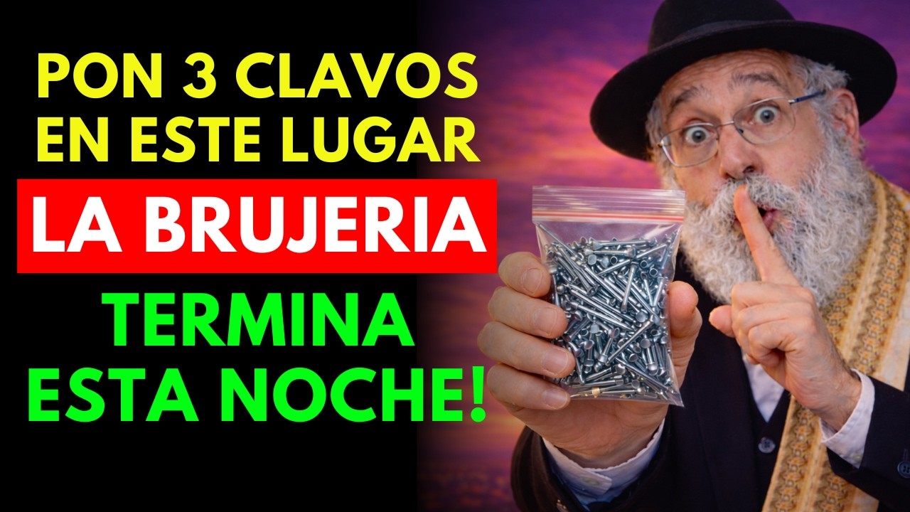 Pon CLAVOS en este lugar y BLOQUEA cualquier MALDICIÓN de INMEDIATO | Sabiduría Judía
