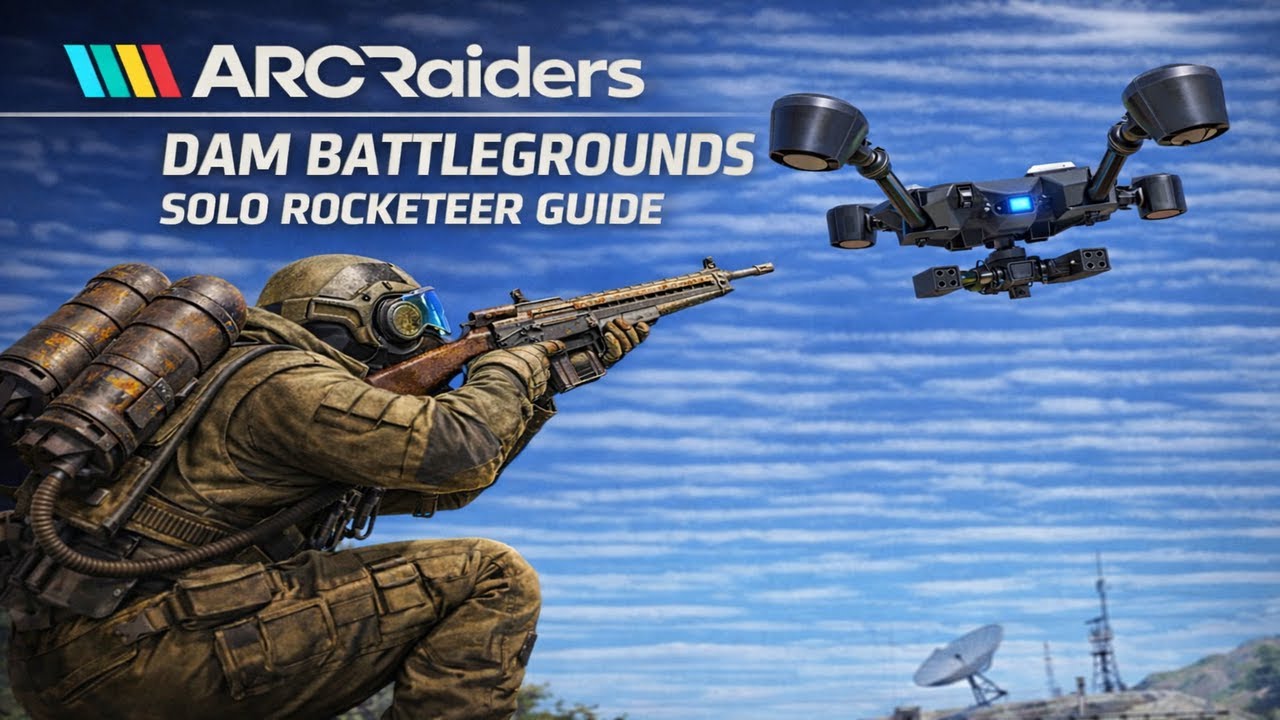 Arc Raiders | Solo Rocketeer Guide