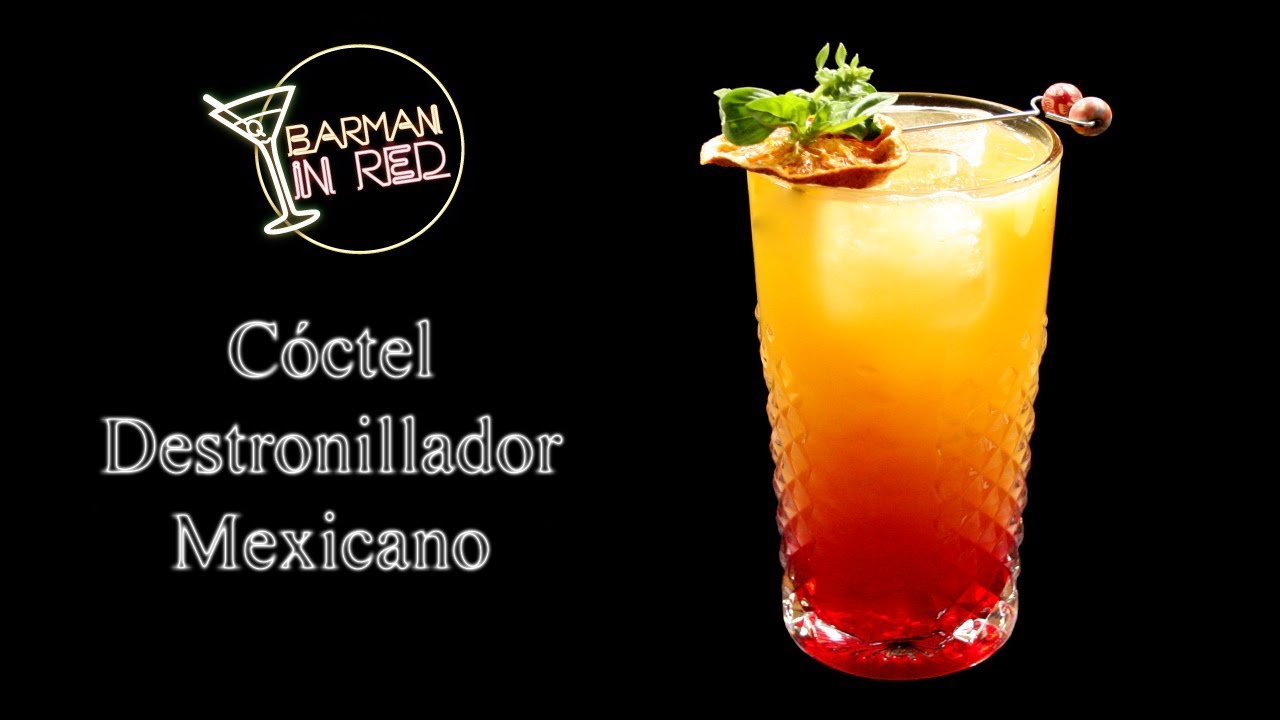 Como hacer el cóctel DESTORNILLADOR MEXICANO