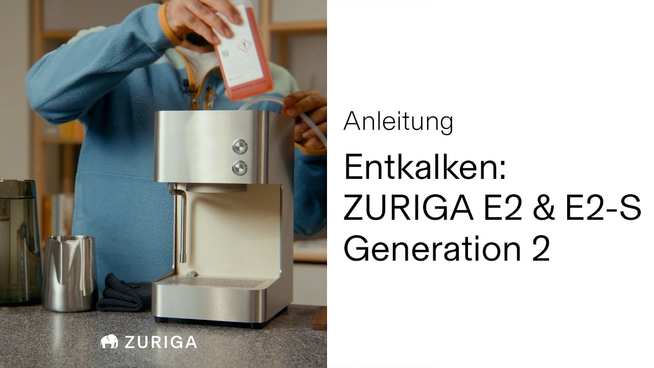 Entkalken: ZURIGA E2 und E2-S Generation 2 | ZURIGA