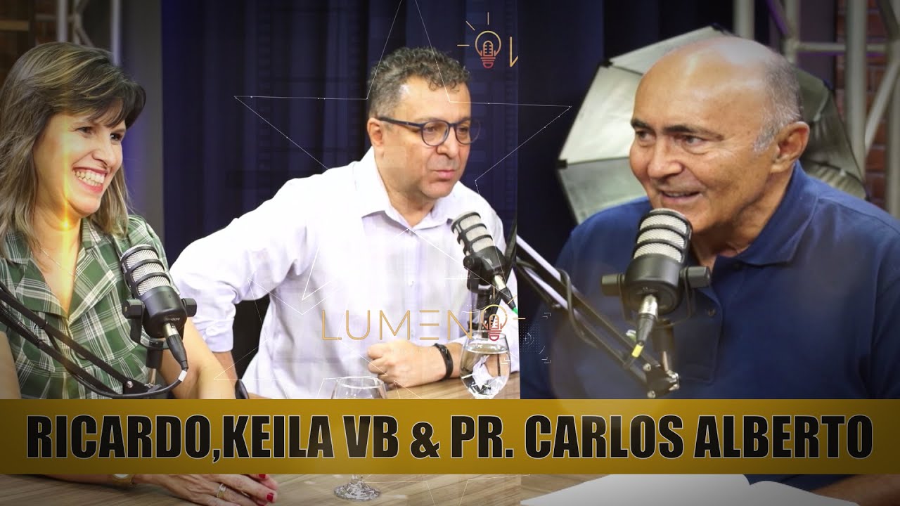 🎙️ Pr. CARLOS ALBERTO | Lumen Podcast #67