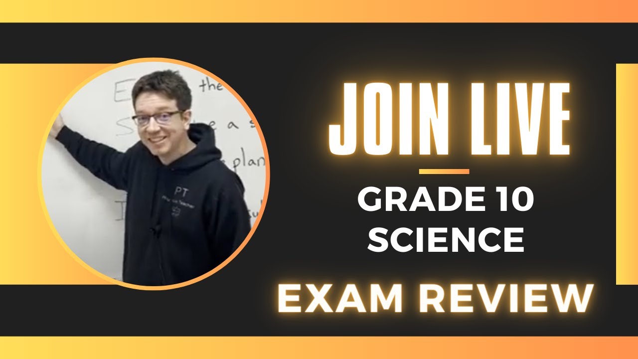 Grade 10 Academic Science Exam Review - Physics Teacher's Live broadcast
