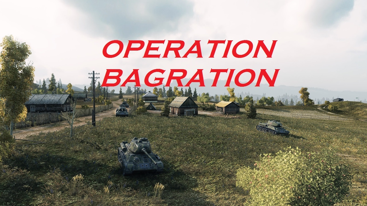 Operation Bagration/Oперация Багратиoн