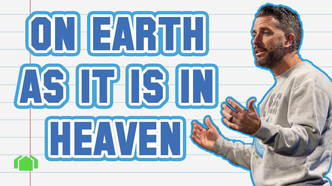 On Earth as it is in Heaven
