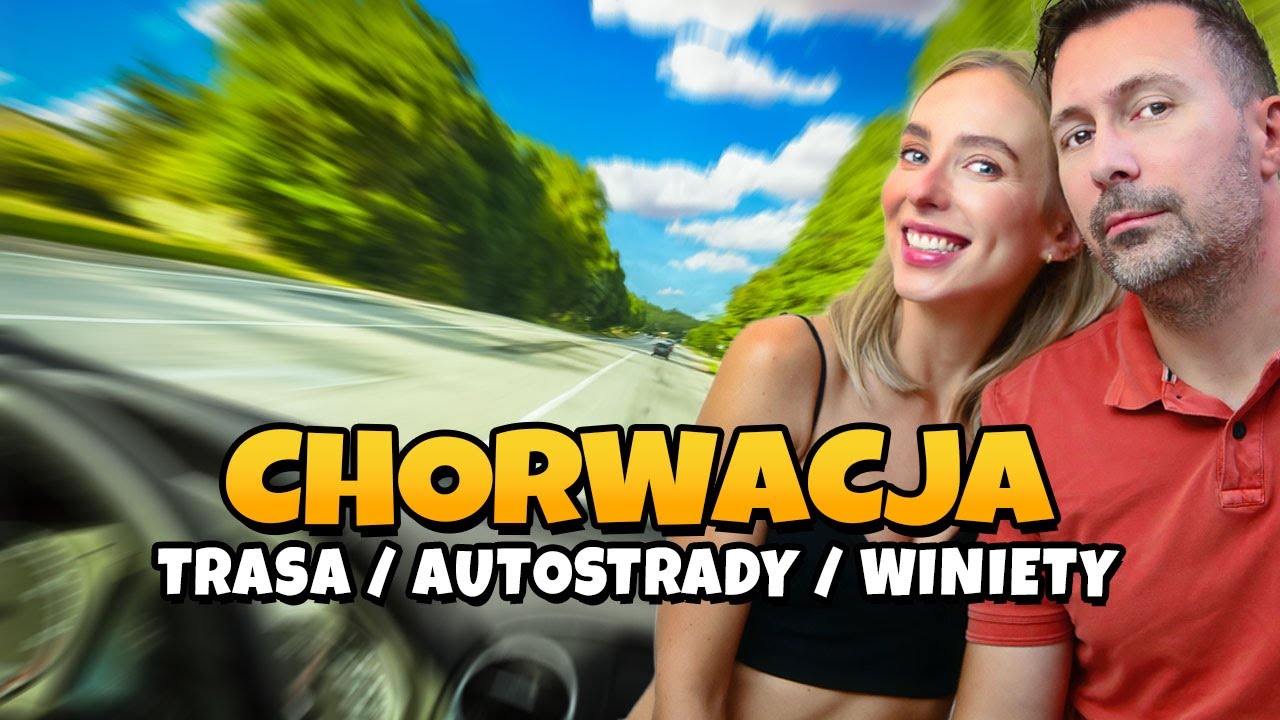 Chorwacja Samochodem - Wszystkie Najważniejsze Informacje w Jednym Miejscu