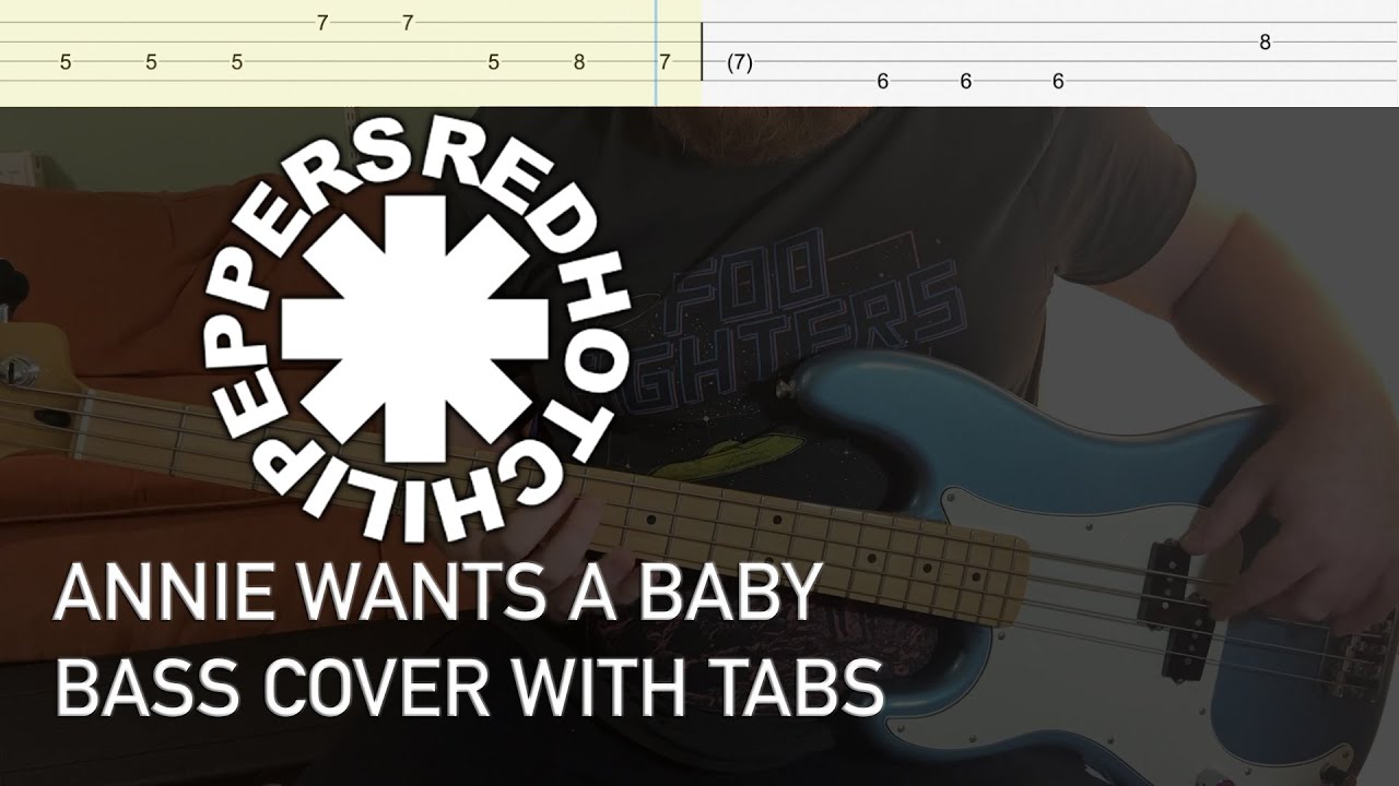 Red Hot Chili Peppers - Annie Wants a Baby (Bass Cover with Tabs)