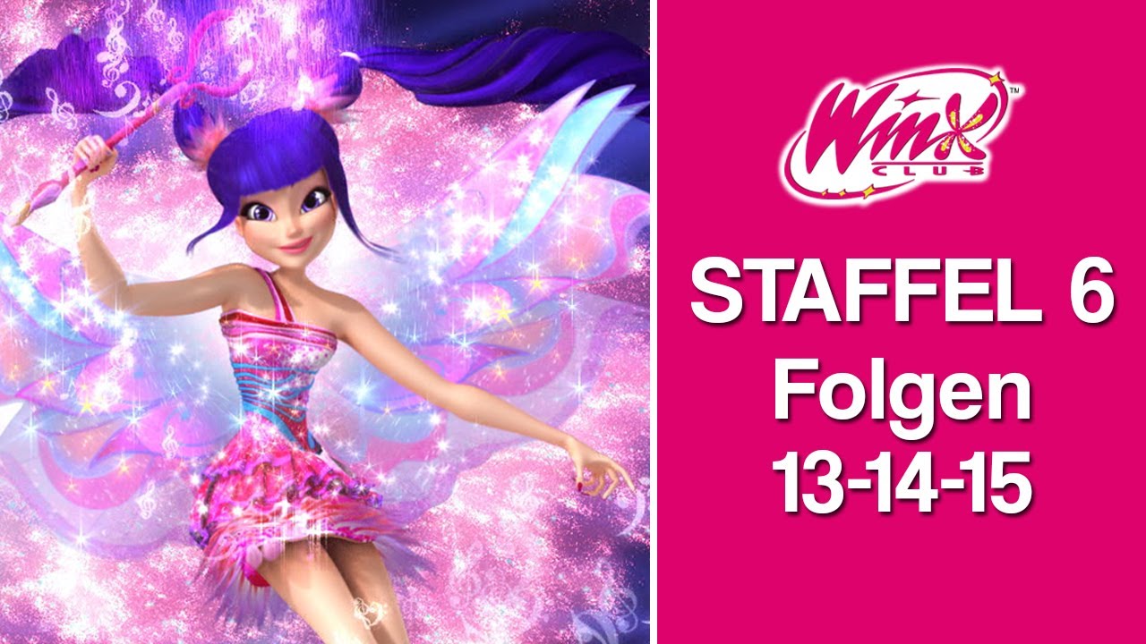 Winx Club: Staffel 6 Marathon, Folgen 13-14-15 ✨🍿