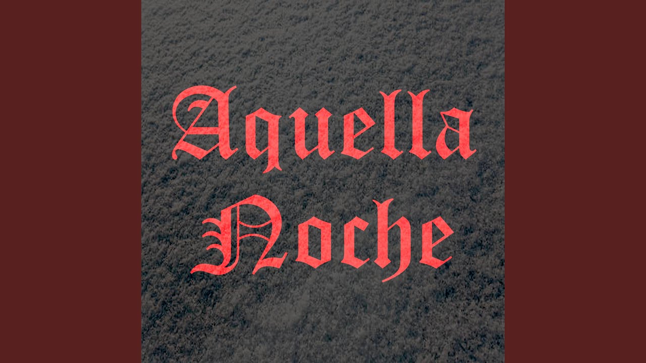 Aquella Noche