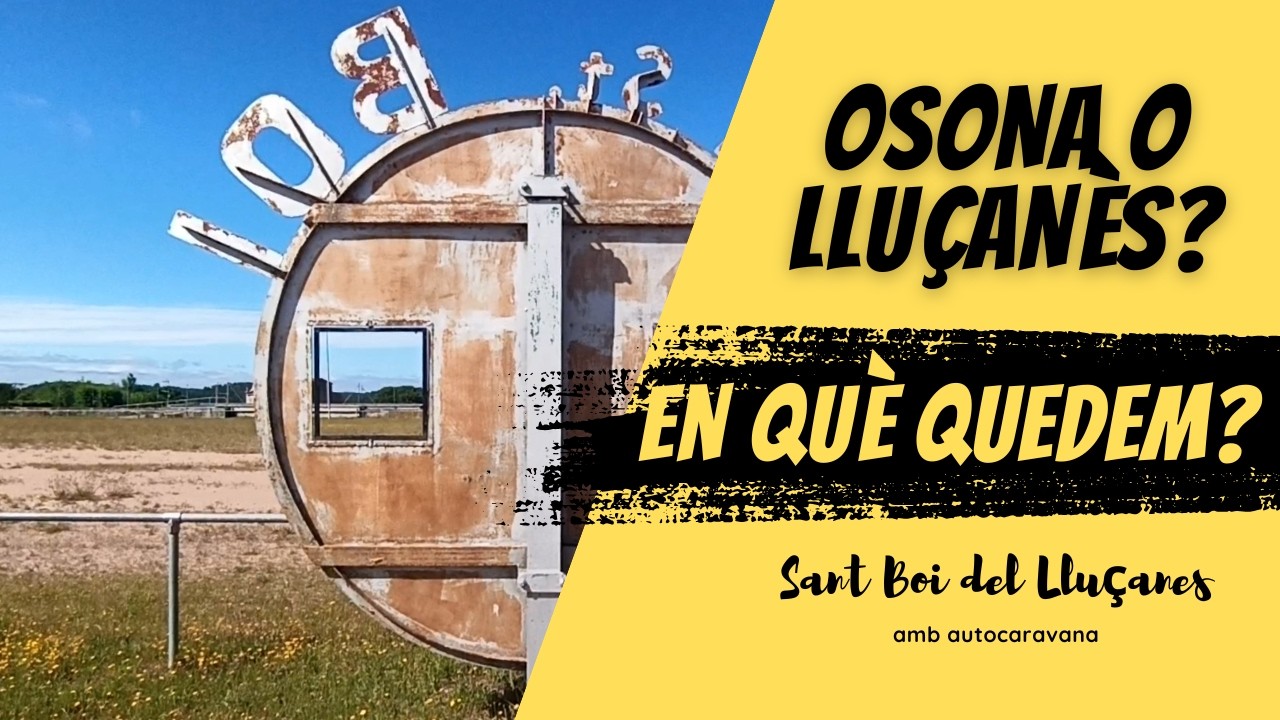 LLUÇANÈS, territori seré - visitem Sant Boi del Lluçanès amb AUTOCARAVANA!