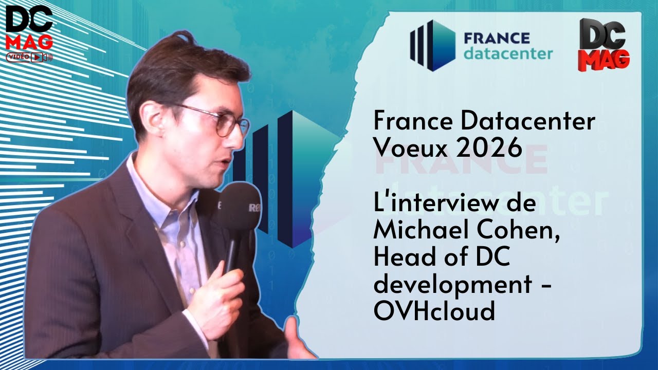 France Datacenter Vœux 2026 - Michael Cohen, Head of DC development - OVHcloud