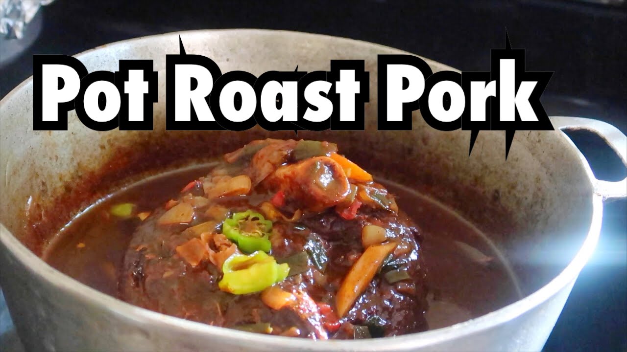 THE BEST POT ROAST PORK EVER!