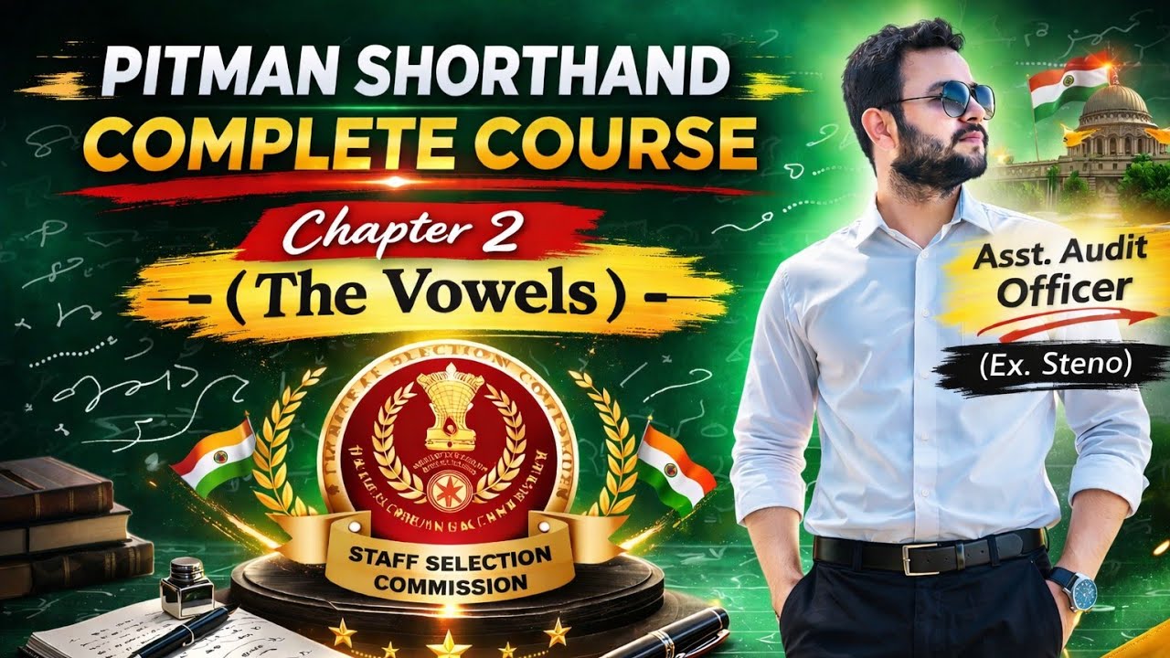 PITMAN SHORTHAND Chapter-2 (The Vowels)