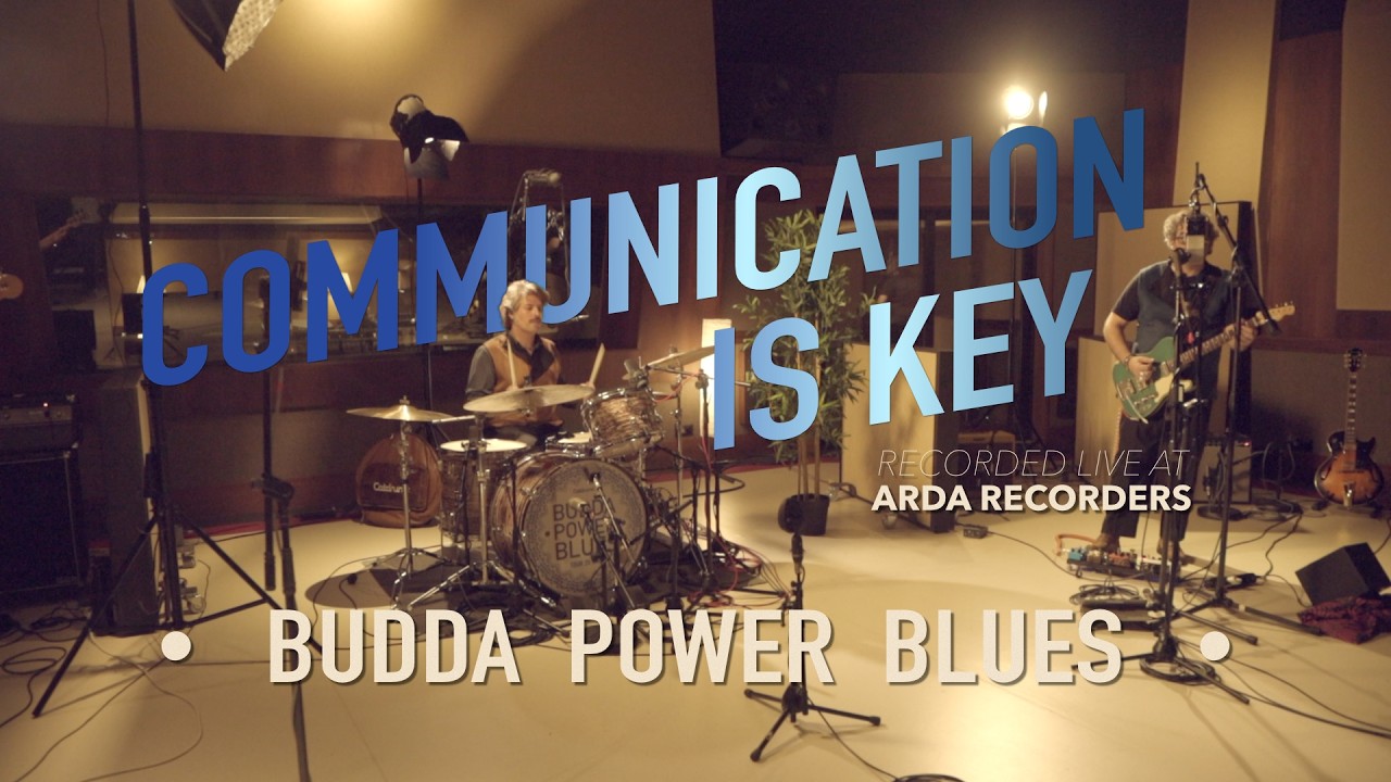COMMUNICATION IS KEY - BUDDA POWER BLUES - LIVE at ARDA