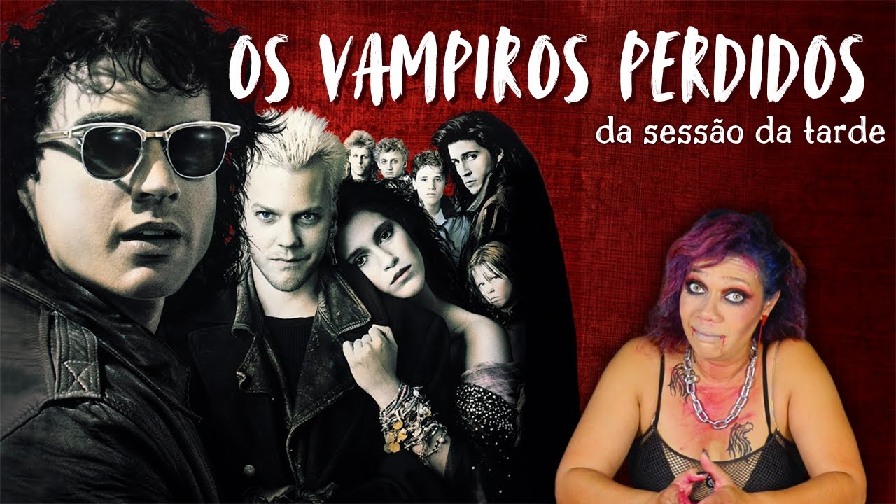 Garotos Perdidos: O Filme esquecido de Vampiros que passava na sessão da tarde!