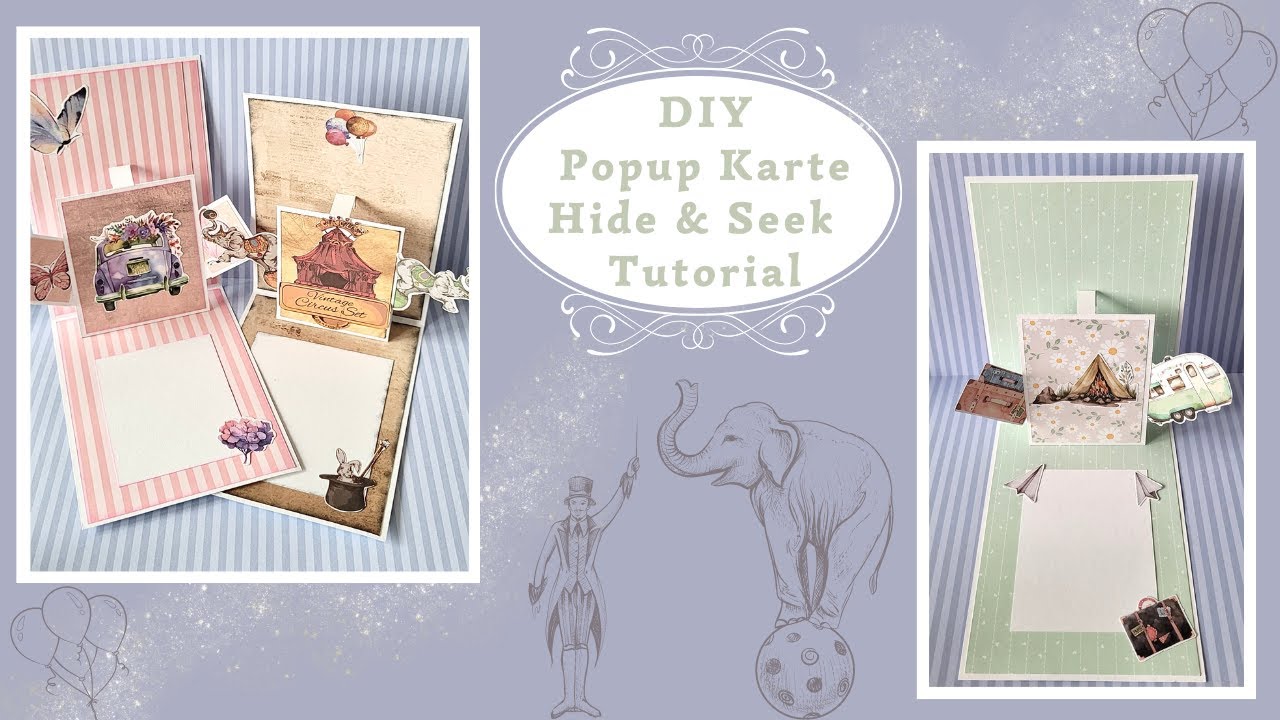Karten basteln – DIY – Popup Karte Hide & Seek – für Anfänger - Tutorial
