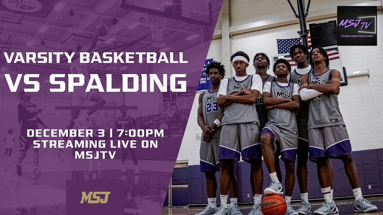 Mount St. Joseph Varsity Basketball VS Archbishop Spalding