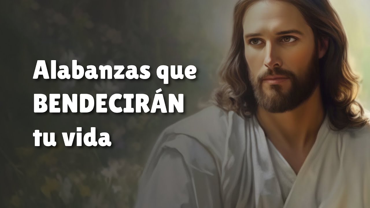 Alabanzas que bendecirán tu vida