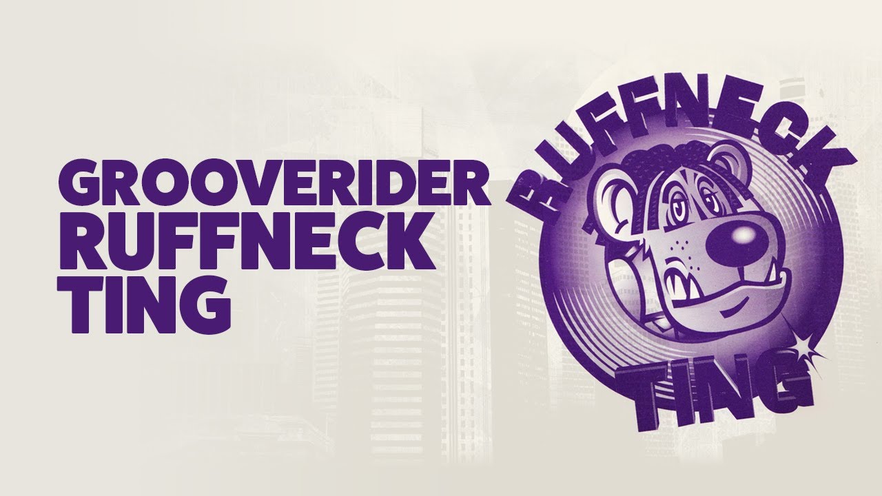 Grooverider - Ruffneck Ting (1996)