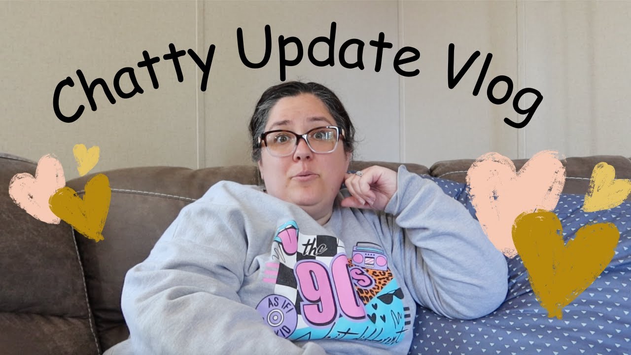 Chatty Update Sitdown Vlog- Life updates!-   Brianna Weiler