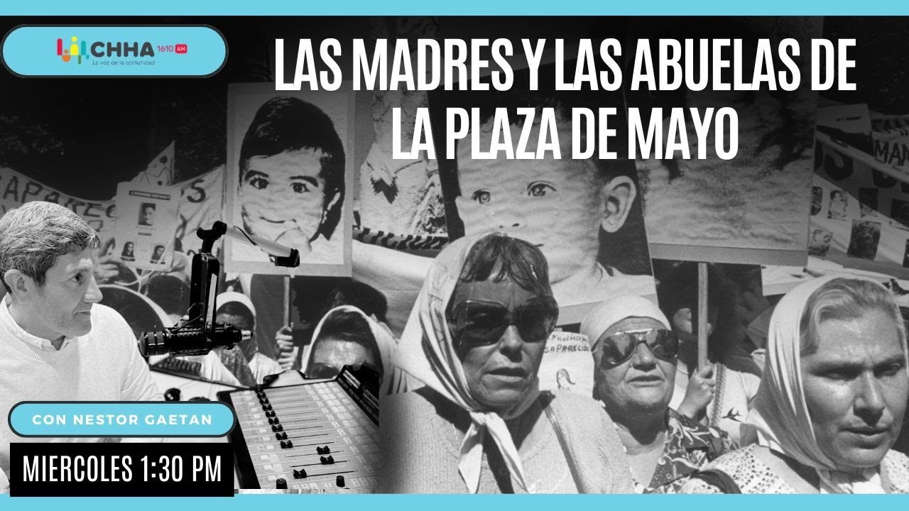 Bienvenidos a Argentina: La historia de las Madres y Abuelas de Plaza de Mayo que marcó al mundo