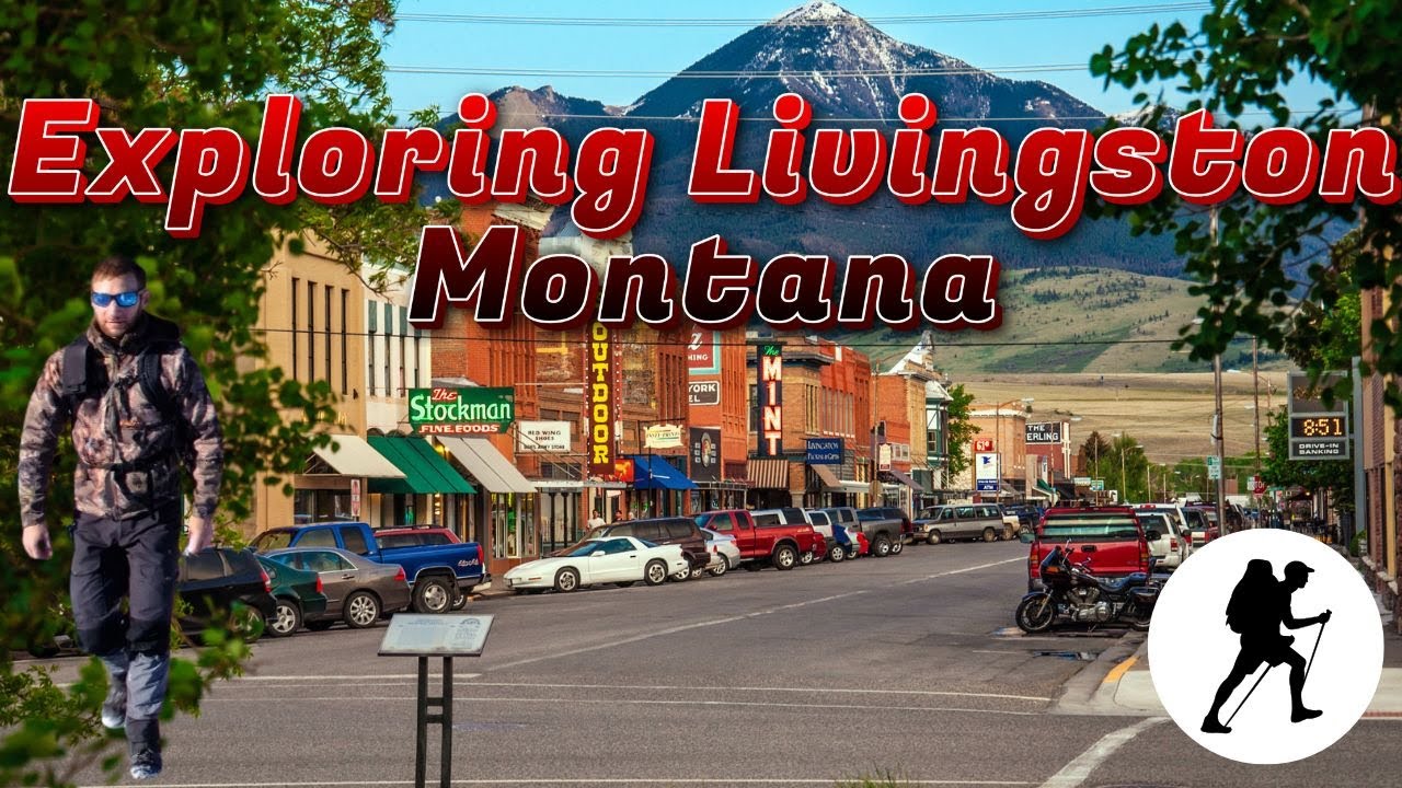 Exploring Livingston, Montana