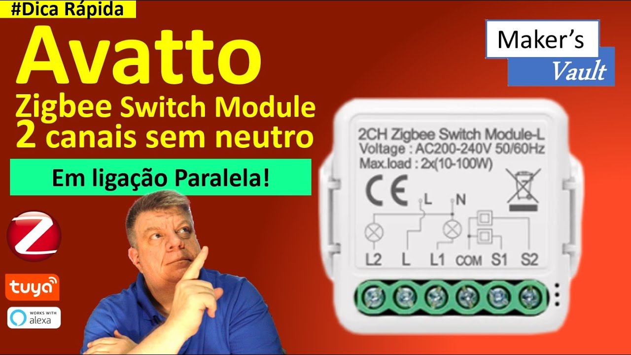 #Dica Rápida - Avatto Zigbee 2ch (Dual) sem Neutro: Em ligação paralela!