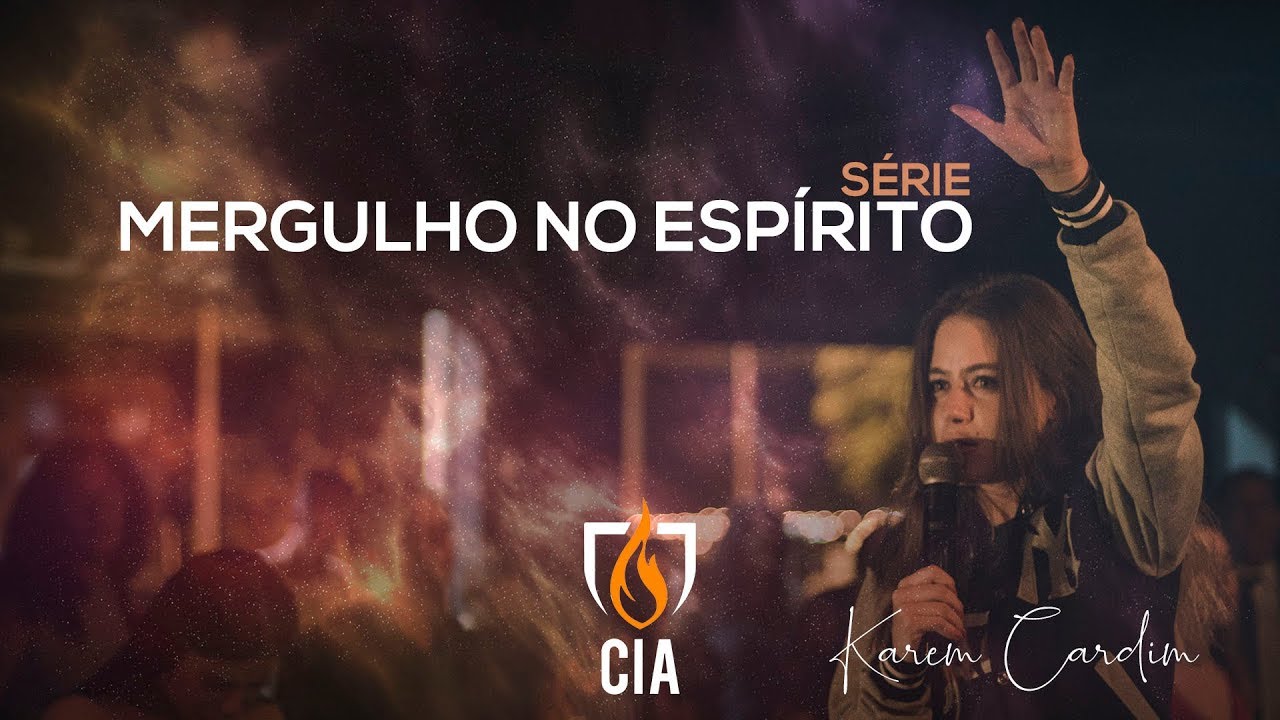 Karem Cardim - MERGULHO NO ESPÍRITO