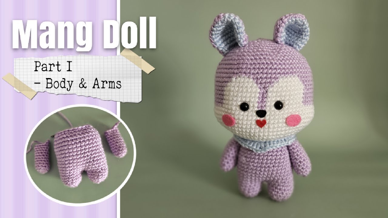 Mang Crochet Tutorial Part I - Body and Arms