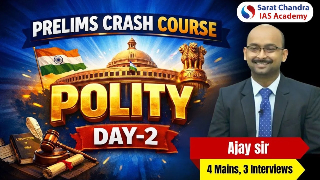 UPSC Prelims Crash Course – Polity Day 2 | Free Demo Lecture | Sarat Chandra IAS Academy