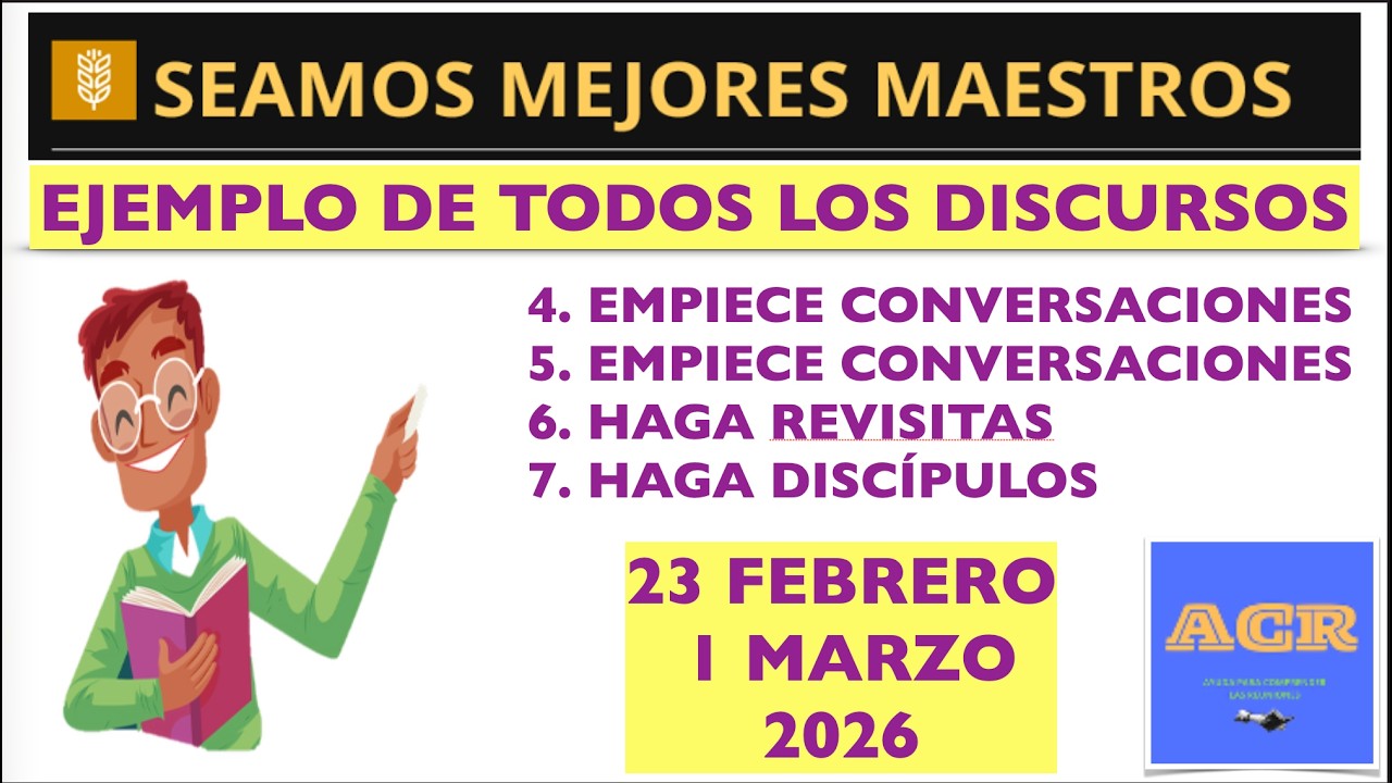 SEAMOS MEJORES MAESTROS / EJEMPLO DE TODAS LAS ASIGNACIONES/23 FEBRERO-1 MARZO  2026