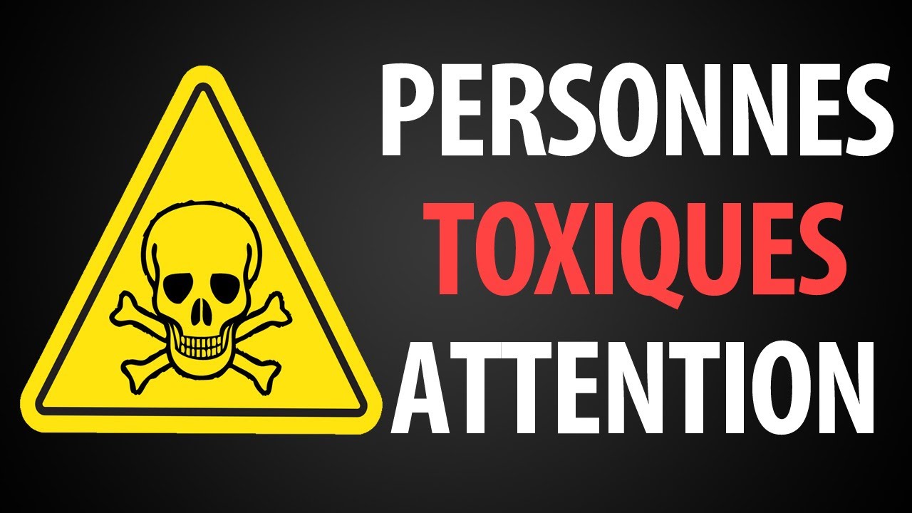 6 Signes que Vous Êtes Entouré de Personnes Toxiques