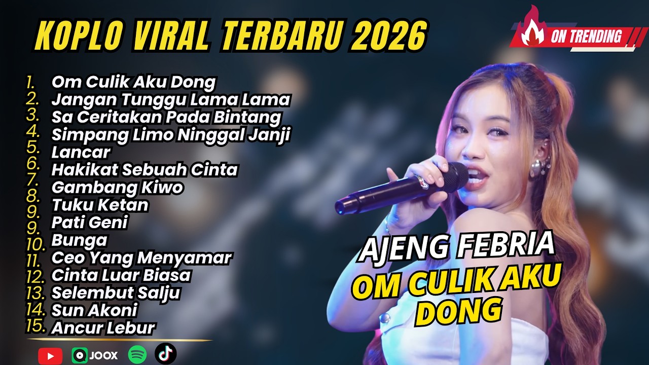 AJENG FEBRIA - OM CULIK AKU DONG - JANGAN TUNGGU LAMA LAMA - DANGDUT KOPLO VIRAL TERBARU 2026