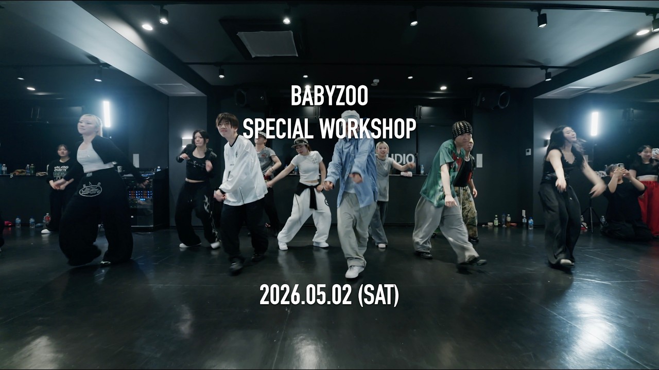 2026.05.02 (SAT) BABYZOO SPECIAL WORKSHOP
