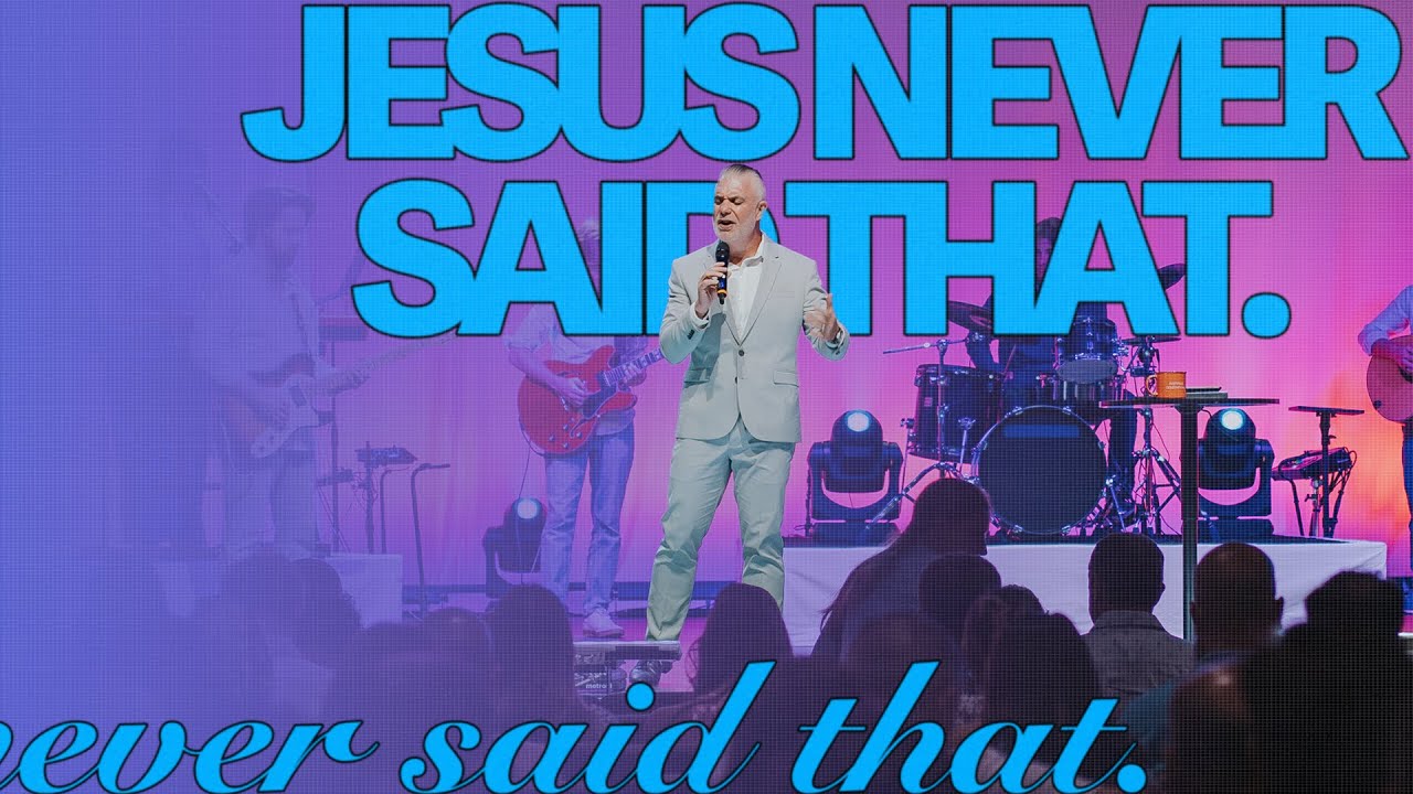 Jesus Never Said That | Week 2 | Pastor Ben Pierce