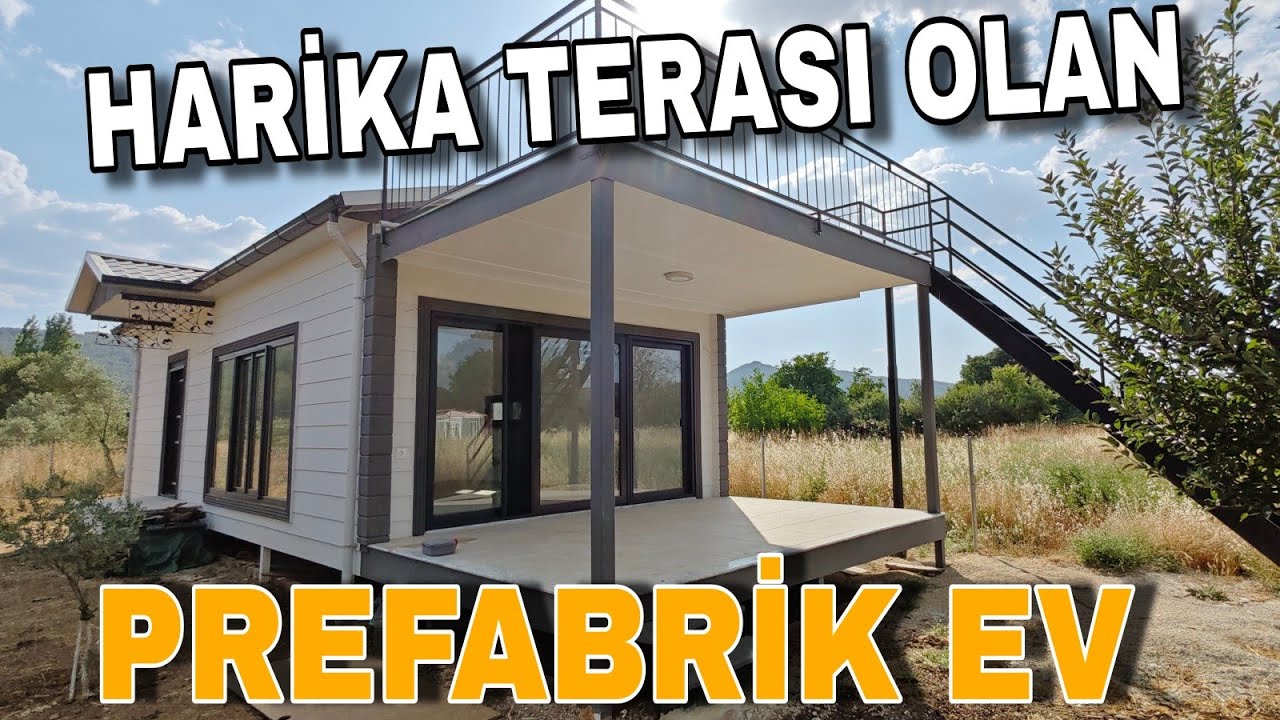 HARİKA TERASI OLAN PREFABRİK EV TURU / Modern Mimari ve Sağlam Yapı