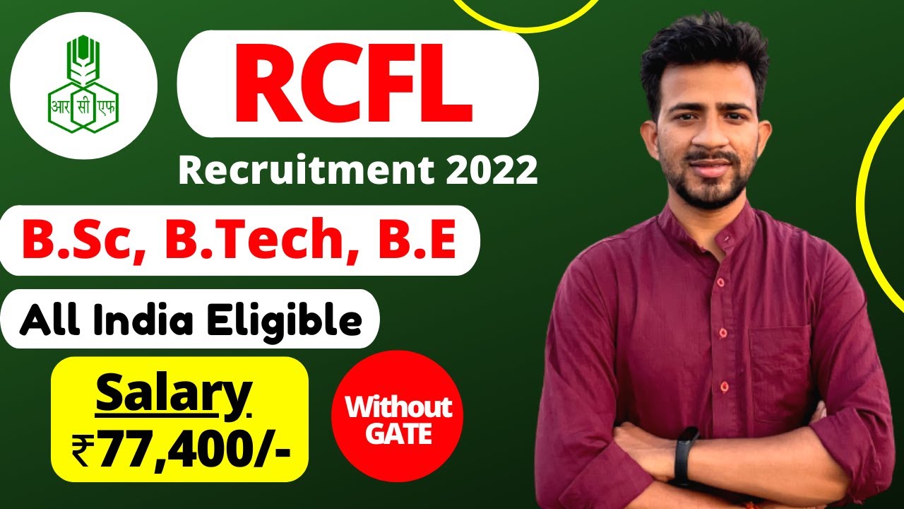 RCFL Management Trainee Recruitment 2022 | Salary ₹77,400/- | RCFL Recruitment 2022 | Without GATE🔥