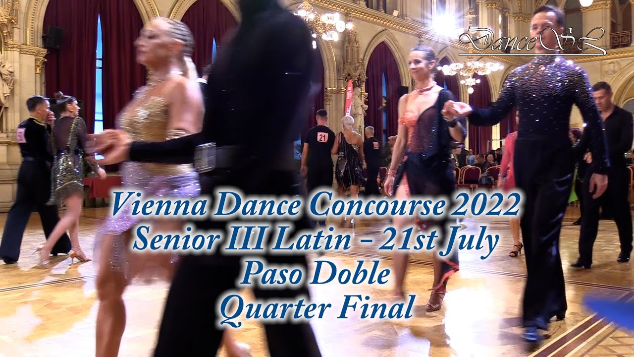 Vienna Dance Concourse 2022 - Senior III Latin Paso Doble WDSF - Quarter Final - 21 July 2022
