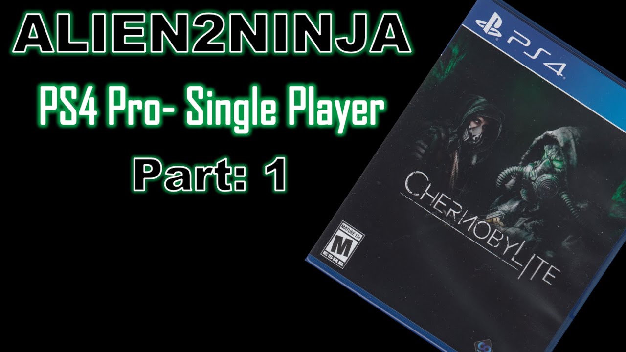 Chernobylite - PS4 Pro - Part 1 - Single Player - FPS/RPG - September 2021 New Release