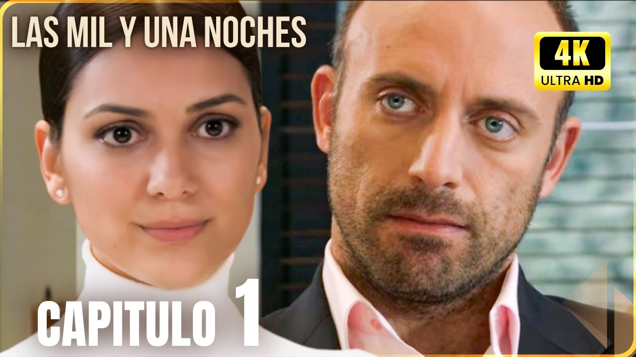 Las Mil y Una Noches 4K | Capitulo 1 - Doblaje En Español | Binbir Gece
