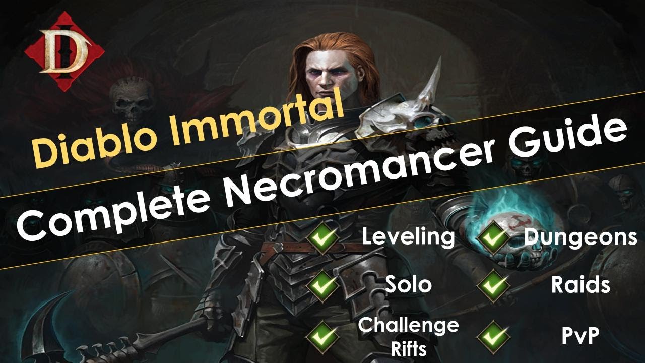 Diablo Immortal Complete Necromancer Guide